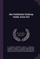Abc Pathfinder Railway Guide, Issue 413