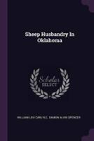 Sheep Husbandry In Oklahoma