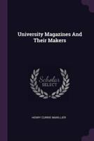 University Magazines And Their Makers