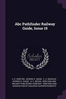 Abc Pathfinder Railway Guide, Issue 19