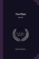 Two Plays