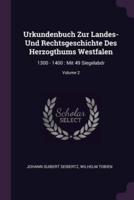 Urkundenbuch Zur Landes- Und Rechtsgeschichte Des Herzogthums Westfalen