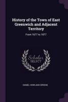 History of the Town of East Greenwich and Adjacent Territory