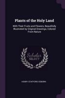 Plants of the Holy Land
