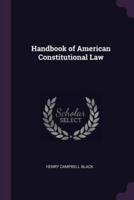 Handbook of American Constitutional Law