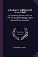 A Complete Collection of State Trials