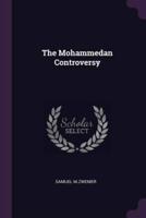 The Mohammedan Controversy