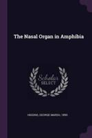 The Nasal Organ in Amphibia