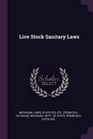 Live Stock Sanitary Laws