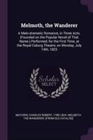 Melmoth, the Wanderer