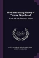 The Entertaining History of Tommy Gingerbread