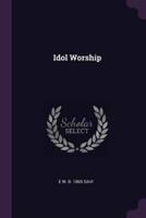 Idol Worship