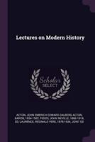Lectures on Modern History