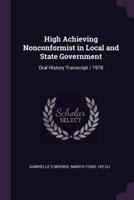 High Achieving Nonconformist in Local and State Government
