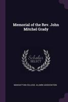 Memorial of the Rev. John Mitchel Grady