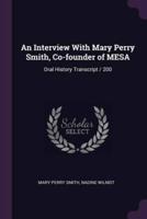 An Interview With Mary Perry Smith, Co-Founder of MESA