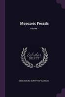 Mesozoic Fossils; Volume 1