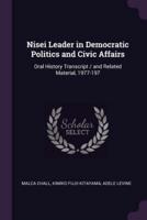 Nisei Leader in Democratic Politics and Civic Affairs