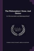 The Philosophers' Stone. And Genius