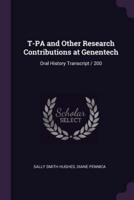 T-PA and Other Research Contributions at Genentech