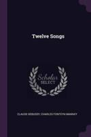 Twelve Songs