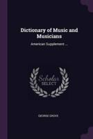 Dictionary of Music and Musicians