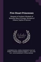 Five Stuart Princesses