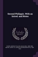Second Philippic. With an Introd. And Notes