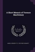 A Short Memoir of Terence Macswiney