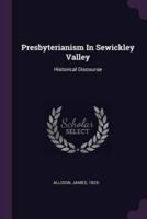 Presbyterianism In Sewickley Valley