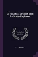 De Pontibus, a Pocket-Book for Bridge Engineers