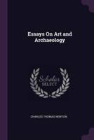 Essays On Art and Archaeology