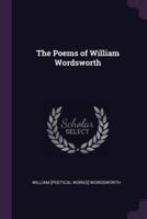 The Poems of William Wordsworth