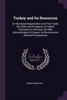 Turkey and Its Resources