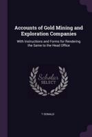 Accounts of Gold Mining and Exploration Companies