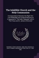 The Infallible Church and the Holy Communion