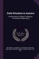 Early Ritualism in America