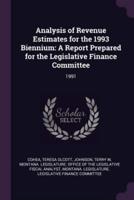 Analysis of Revenue Estimates for the 1993 Biennium