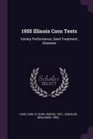 1955 Illinois Corn Tests