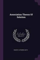 Association Theory Of Solution