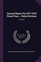 Annual Report for 1977-1978 Fiscal Year...