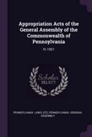 Appropriation Acts of the General Assembly of the Commonwealth of Pennsylvania