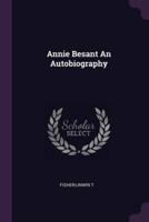 Annie Besant An Autobiography