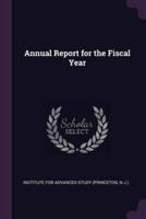 Annual Report for the Fiscal Year