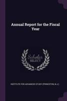 Annual Report for the Fiscal Year