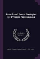 Branch-and Bound Strategies for Dynamic Programming