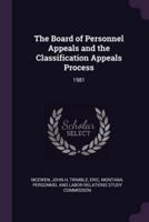 The Board of Personnel Appeals and the Classification Appeals Process