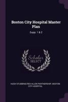 Boston City Hospital Master Plan