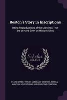 Boston's Story in Inscriptions