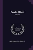 Amadís Of Gaul; Volume 2
